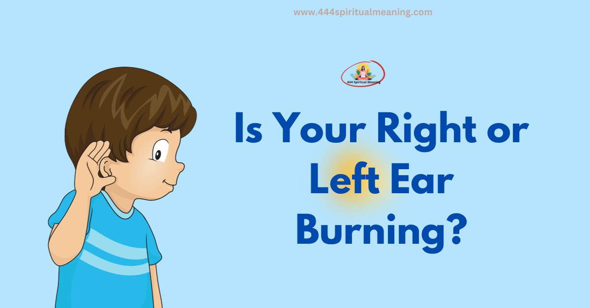 Is Your Right Or Left Ear Burning?