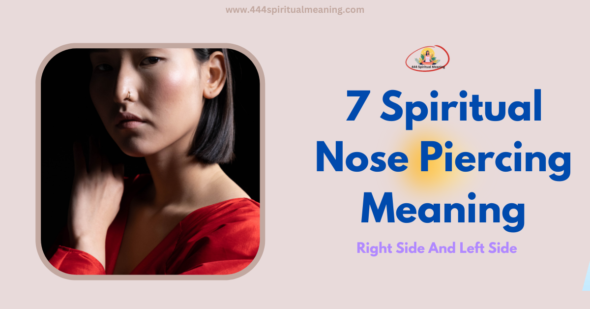 7 Spiritual Nose Piercing meaning