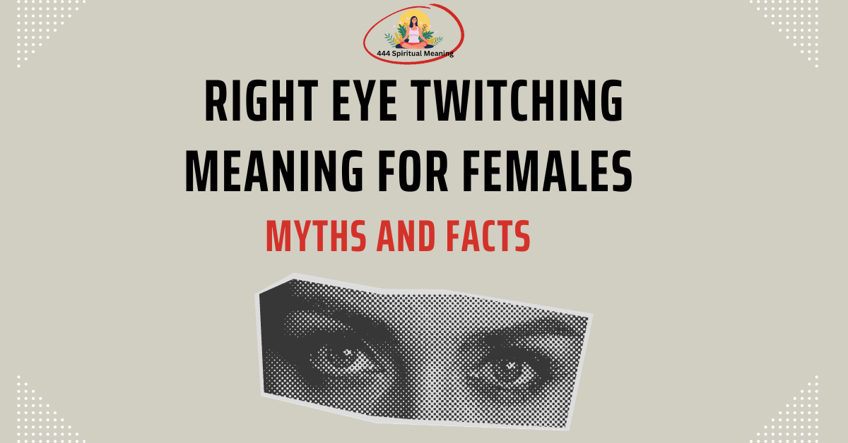 Right Eye Twitching Meaning for Females