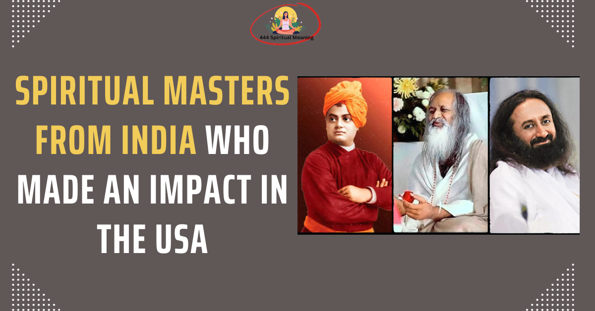 Spiritual Masters from India Who Made an Impact in the USA