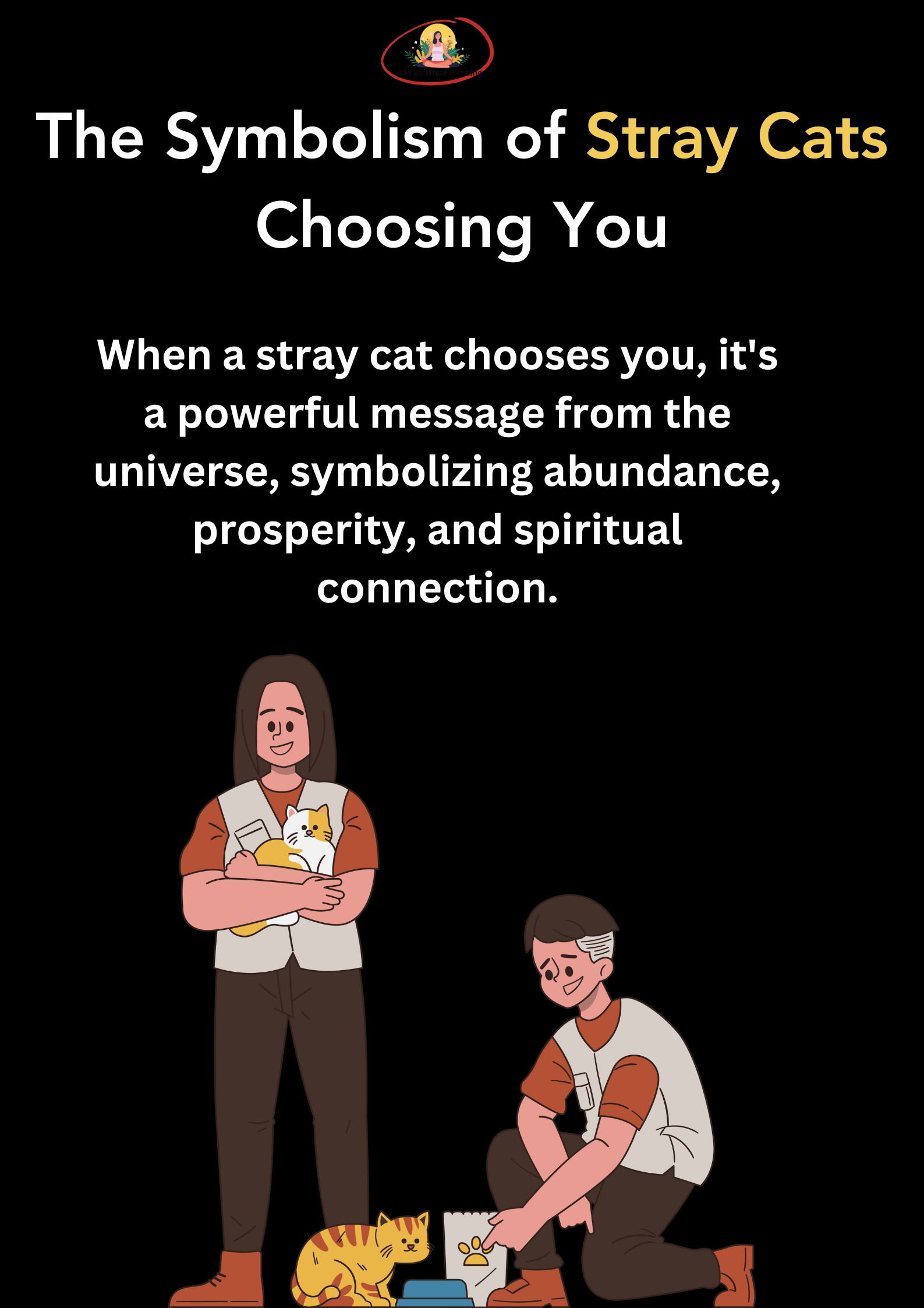 The Symbolism of Stray Cats Choosing You